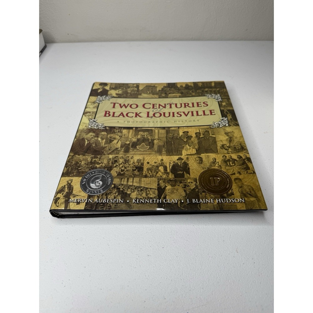 TWO CENTURIES OF BLACK LOUISVILLE: A PHOTOGRAPHIC HISTORY